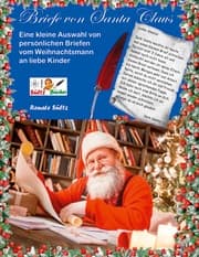 Cover von Briefe von Santa Claus - Eine kleine Auswahl von persönlichen Briefen vom Weihnachtsmann an liebe Kinder