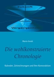 Cover von Die wohlkonstruierte Chronologie