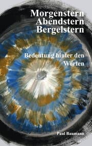 Cover von Morgenstern, Abendstern, Bergelstern
