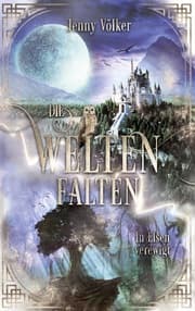 Cover von Die Weltenfalten - In Eisen verewigt