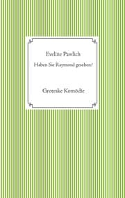 Cover von Haben Sie Raymond gesehen?