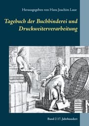Cover von Tagebuch der Buchbinderei und Druckweiterverarbeitung