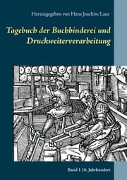 Cover von Tagebuch der Buchbinderei und Druckweiterverarbeitung