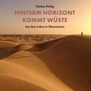 Cover von Hinterm Horizont kommt Wüste