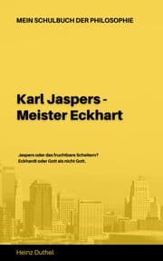 Cover von Mein Schulbuch der Philosophie KARL JASPERS - MEISTER ECKHART
