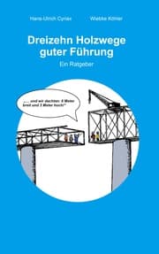 Cover von Dreizehn Holzwege guter Führung