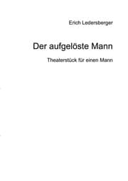 Cover von Der aufgelöste Mann