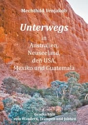 Cover von Unterwegs in Australien, Neuseeland, den USA, Mexiko und Guatemala