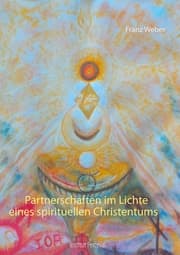 Cover von Partnerschaften im Lichte eines spirituellen Christentums
