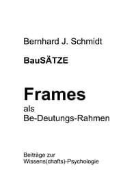 Cover von BauSÄTZE: Frames - als Be-Deutungs-Rahmen