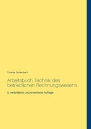 Cover von Arbeitsbuch Technik des betrieblichen Rechnungswesens