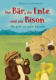 Cover von Der Bär, die Ente und ein Bison