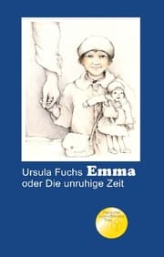 Cover von Emma oder Die unruhige Zeit