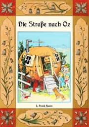 Cover von Die Straße nach Oz - Die Oz-Bücher Band 5