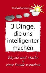 Cover von 3 Dinge, die uns intelligenter machen