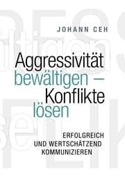 Cover von Aggressivität bewältigen - Konflikte lösen