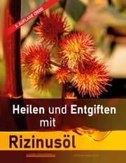 Cover von Heilen und Entgiften mit Rizinusöl (3. Auflage 2020)