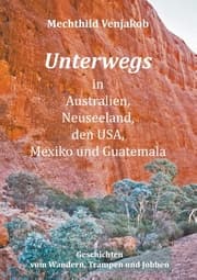 Cover von Unterwegs in Australien, Neuseeland, den USA, Mexiko und Guatemala