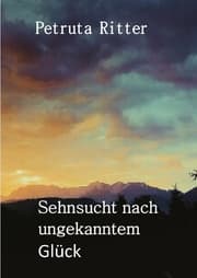 Cover von Sehnsucht nach ungekanntem Glück