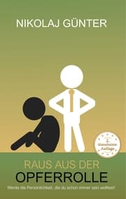 Cover von Raus aus der Opferrolle