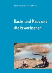 Cover von Dachs und Maus und die Erwachsenen