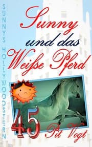 Cover von Sunny und das weiße Pferd