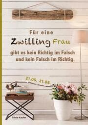 Cover von Für eine Zwilling Frau gibt es kein Richtig im Falsch und kein Falsch im Richtig