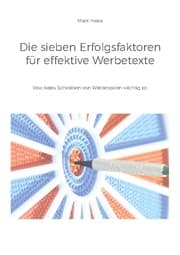 Cover von Die sieben Erfolgsfaktoren für effektive Werbetexte