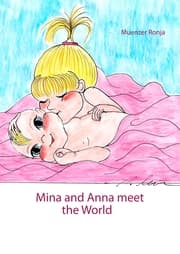 Cover von Mina and Anna meet the World