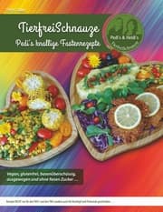 Cover von TierfreiSchnauze - Pedi's knallige Fastenrezepte ... Vegan, glutenfrei, basenüberschüssig, ausgewogen und ohne fiesen Zucker ...