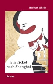 Cover von Ein Ticket nach Shanghai