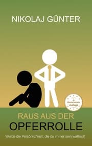 Cover von Raus aus der Opferrolle