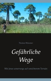 Cover von Gefährliche Wege
