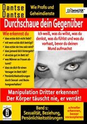Cover von Durchschaue dein Gegenüber: Ich weiß, was du willst, was du denkst, was du fühlst und was du vorhast Band 1