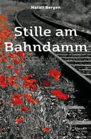 Cover von Stille am Bahndamm