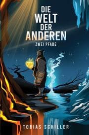 Cover von Die Welt der Anderen - Zwei Pfade (High Fantasy Buch)