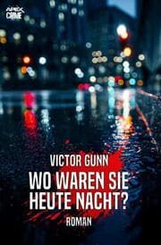 Cover von WO WAREN SIE HEUTE NACHT?