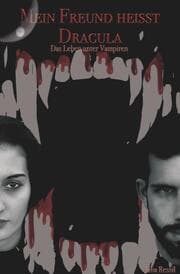Cover von Mein Freund heisst Dracula