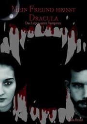 Cover von Mein Freund heisst Dracula