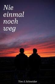 Cover von Nie einmal noch weg