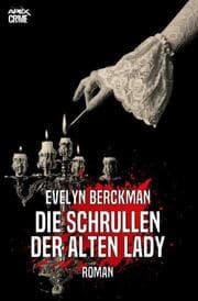 Cover von DIE SCHRULLEN DER ALTEN LADY