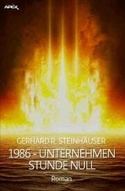 Cover von 1986 - UNTERNEHMEN STUNDE NULL