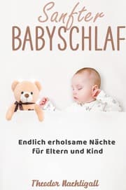 Cover von Sanfter Babyschlaf - Endlich erholsame Nächte für Eltern und Kind