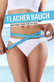 Cover von FLACHER BAUCH Hier kriegt jeder sein Fett weg!