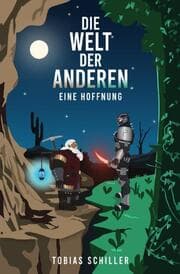 Cover von Die Welt der Anderen - Eine Hoffnung (High Fantasy)