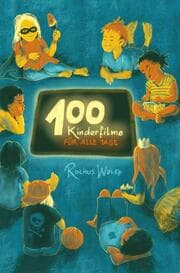 Cover von 100 Kinderfilme für alle Tage