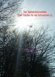 Cover von Die Tapferkeitsmedaille (Dat Tütchen für dat Schnütchen 2)