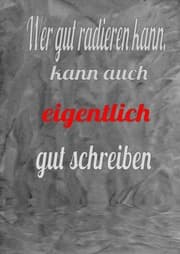 Cover von Wer gut radieren kann, kann auch eigentlich gut schreiben