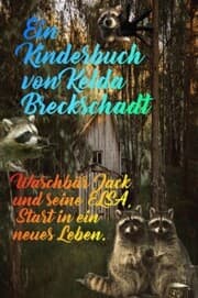 Cover von Waschbär Jack und seine Elsa