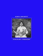 Cover von Marina Abramovic - Jenes Selbst/Unser Selbst